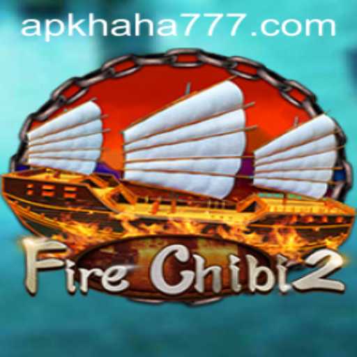 Unleashing Adventure in FireChibi2: An In-Depth Exploration with HAHA777